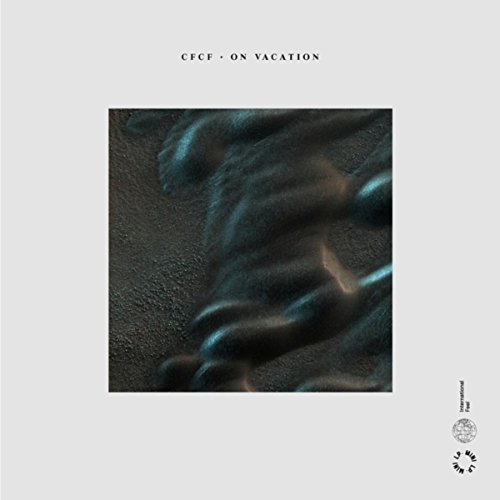 CFCF - On Vacation (2016)