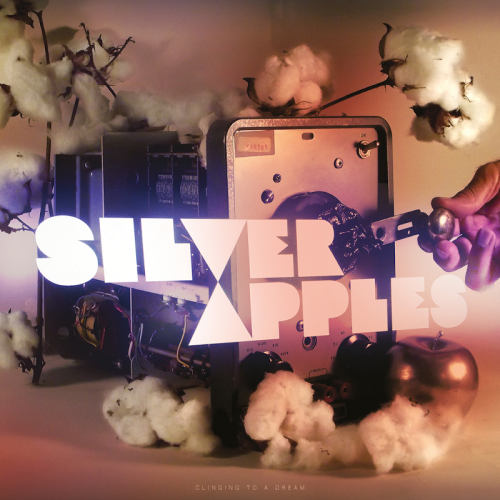 Silver Apples - Clinging to a Dream (2016)