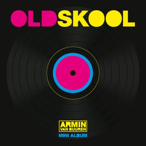 Armin van Buuren - Old Skool (Mini Album) (2016)