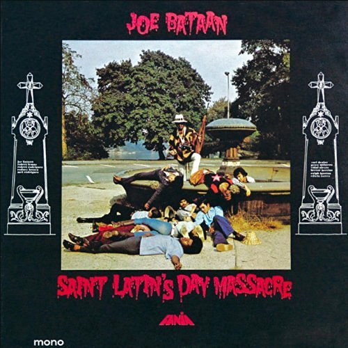 Joe Bataan - Saint Latin's Day Massacre (2006)