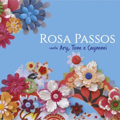 Rosa Passos - Canta Ary, Tom E Caymmi (2015)