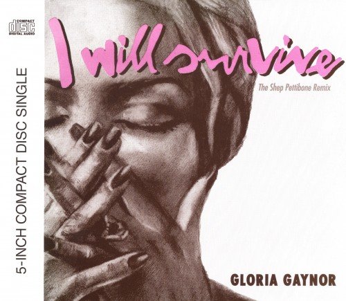 Gloria Gaynor - I Will Survive (The Shep Pettibone Remix) (Maxi CD Single) (1990)