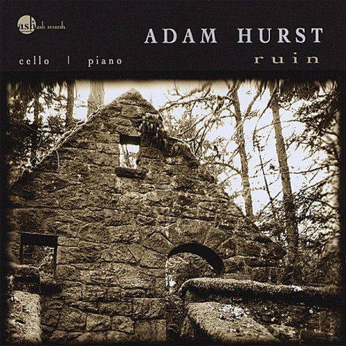 Adam Hurst – Ruin (2008)