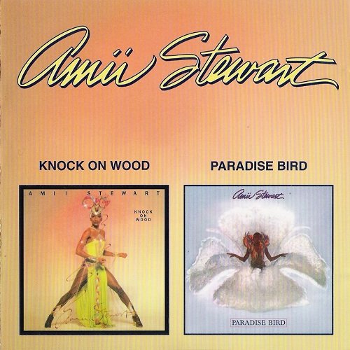 Amii Stewart - Knock On Wood; Paradise Bird (1979) 1999 2on1