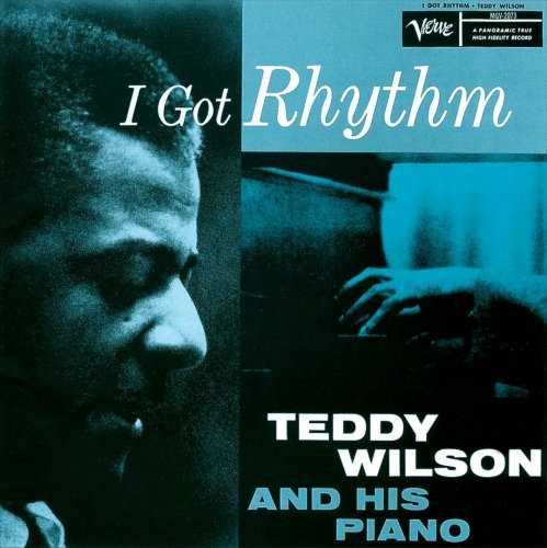 Teddy Wilson - I Got Rhythm (2010)