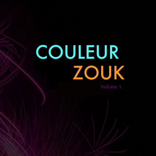 VA - Couleur Zouk, Vol. 1 (2015)