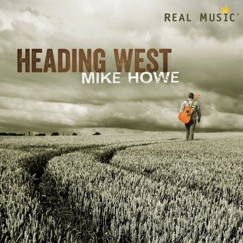 Mike Howe - Heading West (2013) Lossless
