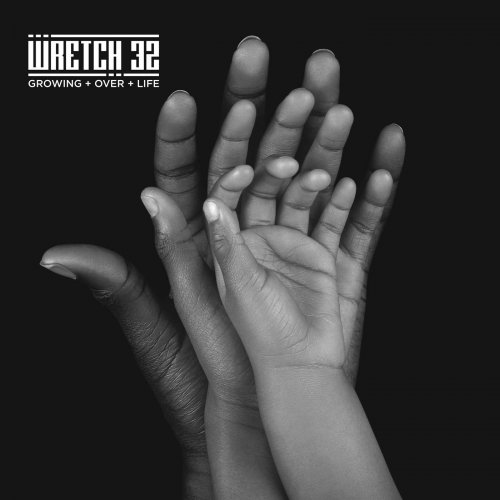 Wretch 32 - Growing Over Life (2016)