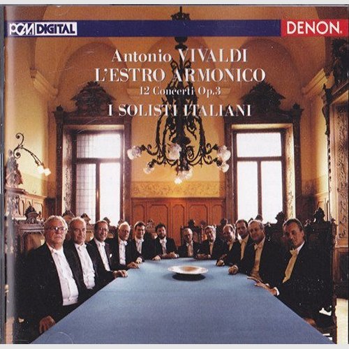 I Solisti Italiani - Antonio Vivaldi - l'Estro Armonico - 12 Concerti Op.3 (2010)