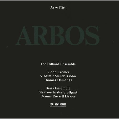 Arvo Part - Arbos (1987)
