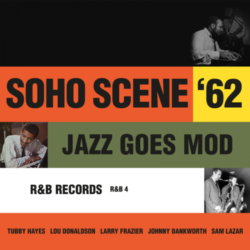 VA - Soho Scene ’62: Jazz Goes Mod (2015)