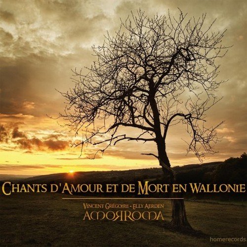 Amorroma - Chants d'Amour et de Mort en Wallonie (2013)