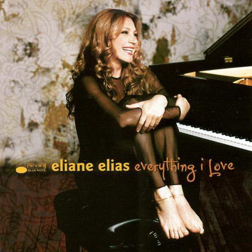 Eliane Elias - Everything I Love (2000)