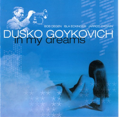 Dusko Goykovich - In My Dreams (2001) 320kbps