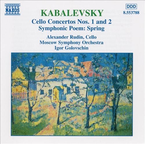 Alexander Rudin, Igor Golovschin - Kabalevsky – Symphonic Poem: Spring / Cello Concertos Nos. 1 & 2 (1997)