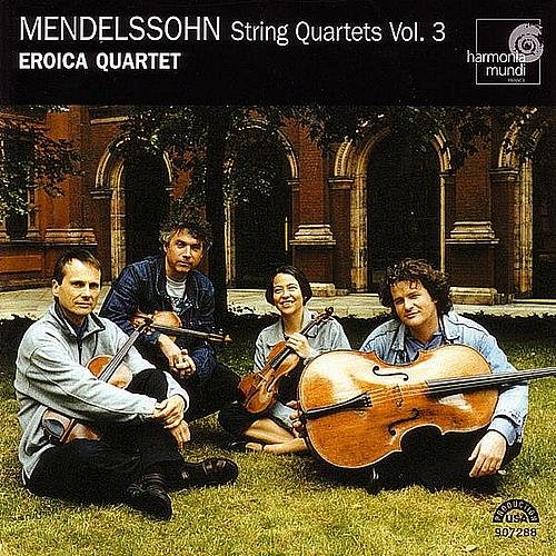 Eroica Quartet - Mendelssohn - String Quartets, Vol.3 (2005)