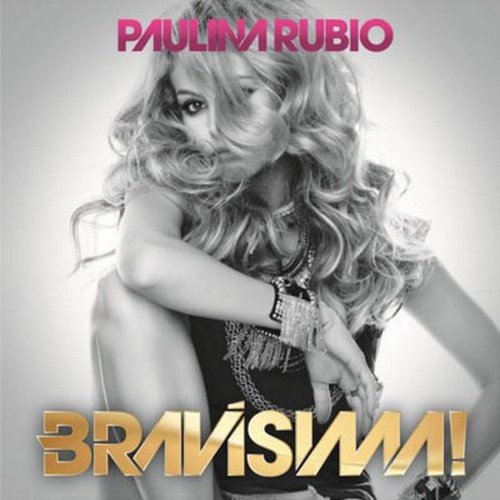 Paulina Rubio - Bravisima! (2012)