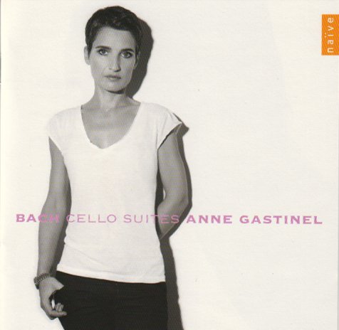 Anne Gastinel - Bach - Cello Suites (2007)