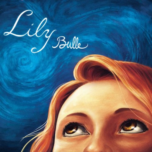 Les Lueurs de Lily - Bulle (2016)