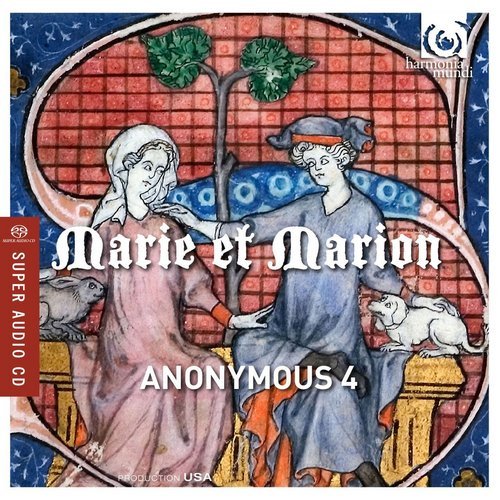 Anonymous 4 - Marie et Marion: Motets & Chansons from 13th-century France (2014)