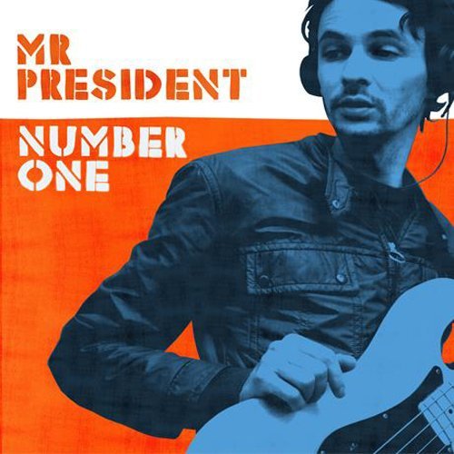 Mr President - Number One (2011)