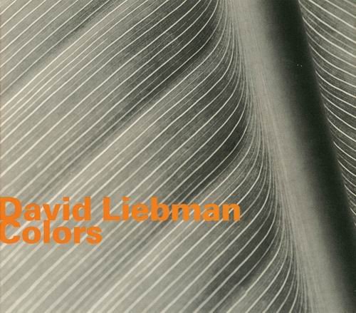 David Liebman - Colors (2003)