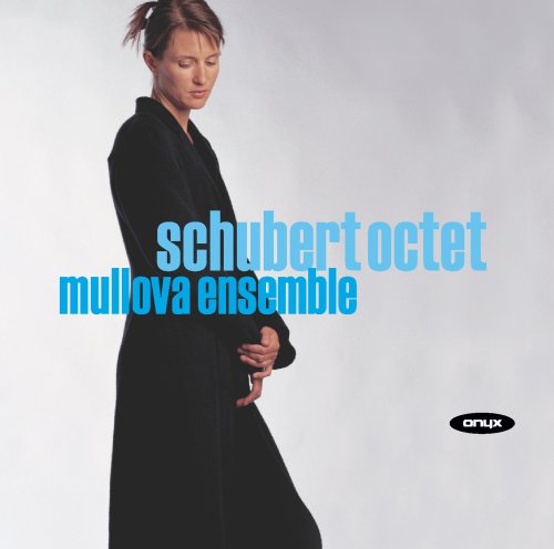 Mullova Ensemble - Schubert - Octet (2005)