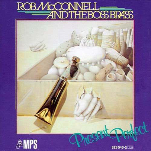 Rob McConnell And The Boss Brass - Present Perfect (1980)