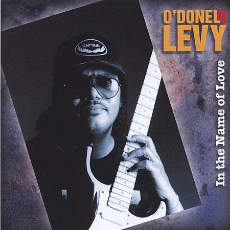 O'Donel Levy - In The Name Of Love (2004)