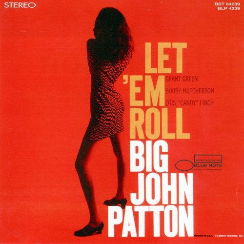 Big John Patton - Let 'Em Roll (1993)