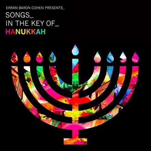 Erran Baron Cohen - Songs In The Key Of Hanukkah (2008)