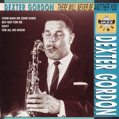 Dexter Gordon - There Will Never Be Another You (1967)