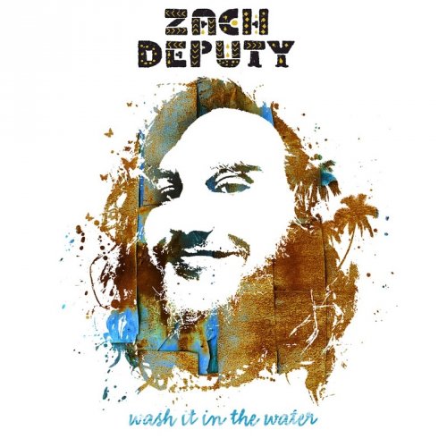 Zach Deputy - Wash It in the Water (2016)