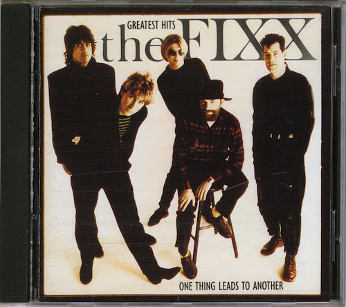 The Fixx - Greatest Hits: One Thing Leads To Another (1989) CD-Rip