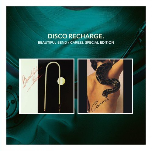 Beautiful Bend / Caress ‎- Disco Recharge: Make That Feeling Come Again! / Caress (Special Edition) (2012)