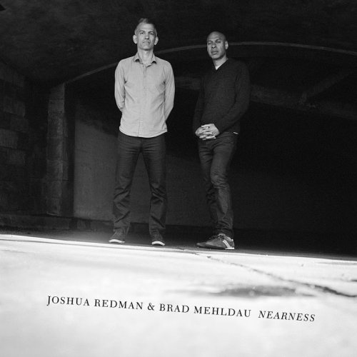 Joshua Redman And Brad Mehldau - Nearness (2016) 320kbps