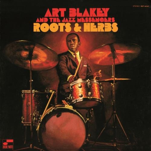 Art Blakey and The Jazz Messengers - Roots & Herbs (2013) [Hi-Res]