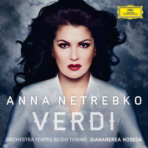 Anna Netrebko – Verdi (2013)