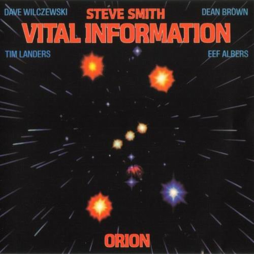 Steve Smith Vital Information - Orion (1984) 320 kbps