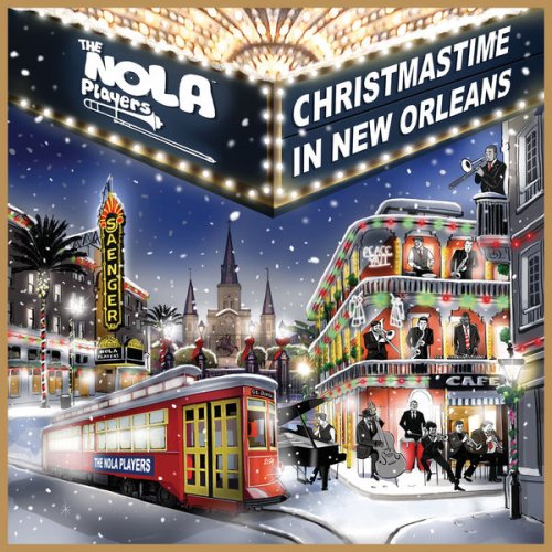 The NOLA Players - Christmastime In New Orleans (2016)