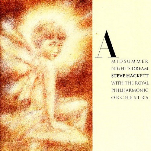 Steve Hackett With Royal Philharmonic Orchestra - A Midsummer Night's Dream (1997)