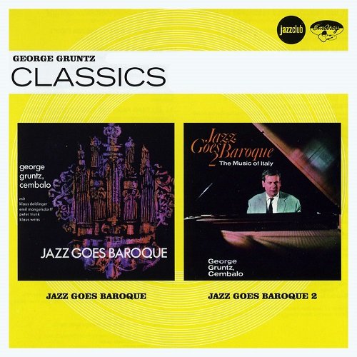 George Gruntz - Jazz Goes Baroque & Jazz Goes Baroque 2 (2012)