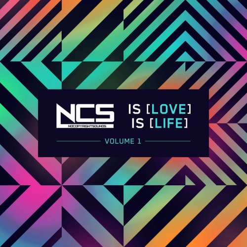 VA - NCS Is Love, NCS Is Life, Vol. 1 (2016)