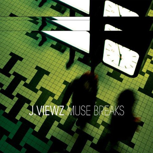 J.Viewz - Muse Breaks (2005)