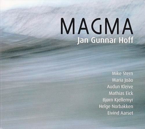 Jan Gunnar Hoff - Magma (2008)