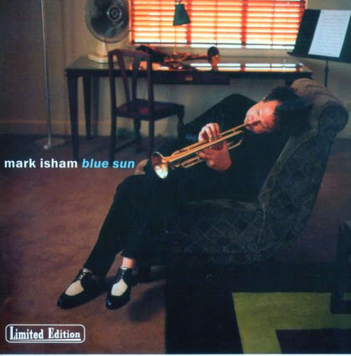 Mark Isham - Blue Sun - 320kbps