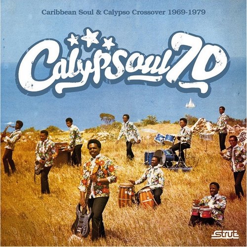 VA - Calypsoul 70: Caribbean Soul & Calypso Crossover 1969-1979 (2008)