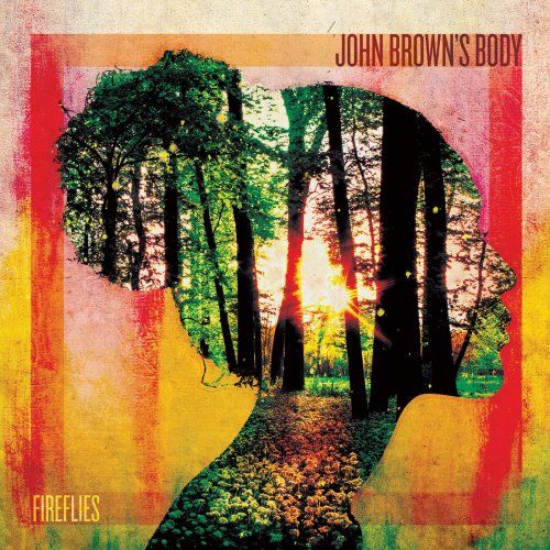 John Brown's Body - Fireflies (2016)