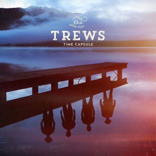 The Trews - Time Capsule (2016)