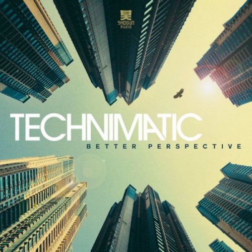 Technimatic - Better Perspective (2016) Lossless